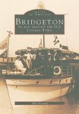 Bridgeton: In and Around the Old County Town