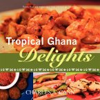 Tropical Ghana Delights Tropical Ghana Delights