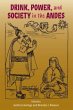 Drink, Power, and Society in the Andes - Bild 1