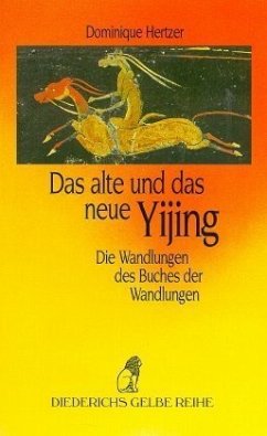 Das alte und das neue Yijing