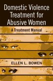 Domestic Violence Treatment for Abusive Women