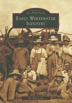 Early Whitewater Industry - McCready, Bo