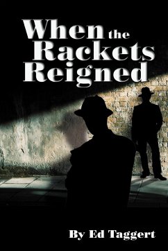 When the Rackets Reigned - Taggert, Ed