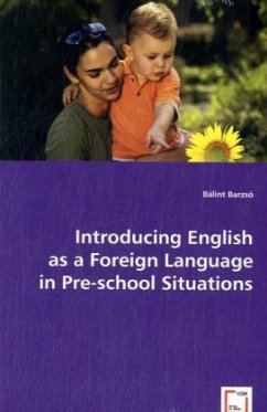 Introducing English as a Foreign Language in Pre-school Situations - Barzsó, Bálint