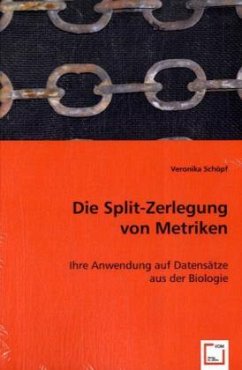 Die Split-Zerlegung von Metriken - Schöpf, Veronika