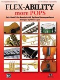 Flex-Ability More Pops -- Solo-Duet-Trio-Quartet with Optional Accompaniment