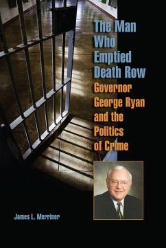 The Man Who Emptied Death Row - Merriner, James L