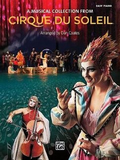 Cirque Du Soleil -- A Musical Collection - Cirque Du Soleil; Coates, Dan