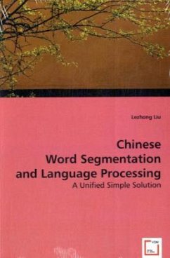 Chinese Word Segmentation and Language Processing - Liu, Lezhong
