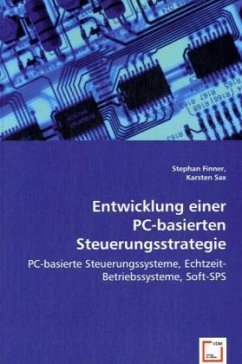 Entwicklung einer PC-basierten Steuerungsstrategie - Finner, Stephan;Sax, Karsten