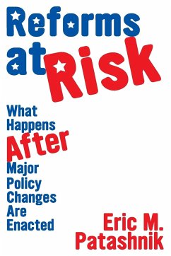 Reforms at Risk - Patashnik, Eric