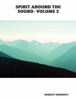 Spirit Around the Sound Volume 2 - Shadbolt, Shirley
