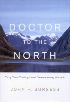Doctor to the North - Burgess, John H