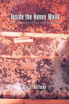 Inside the Honey Walls - Hoffman, C. J.