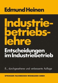 Industriebetriebslehre - Picot, Arnold; Heinen, Edmund