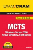 MCTS Windows Server 2008 Active Directory, Configuring; with CD-ROM