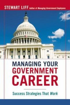 Managing Your Government Career - Liff, Stewart