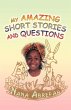 My Amazing Short Stories and Questions - Bild 1
