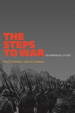 The Steps to War - Senese, Paul D; Vasquez, John A