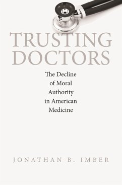 Trusting Doctors - Imber, Jonathan B