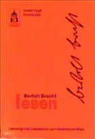 Bertolt Brecht lesen - Vogel, Harald;Jost, Roland