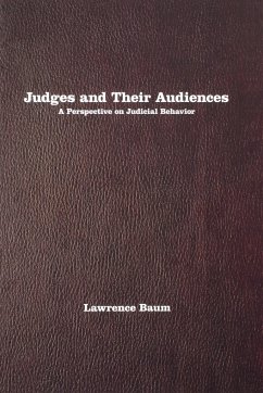 Judges and Their Audiences - Baum, Lawrence