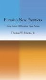 Eurasia's New Frontiers