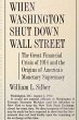 When Washington Shut Down Wall Street - Bild 1