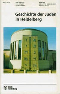 Geschichte der Juden in Heidelberg
