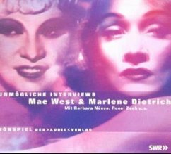 Unmögliche Interviews: Mae West & Marlene Dietrich