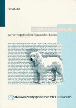 Symptomenverzeichnis zur Homöopathischen Therapie des Hundes - Stein, Petra
