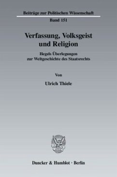 Verfassung, Volksgeist und Religion. - Thiele, Ulrich