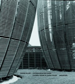 Renzo Piano - Centre Kanak - Blaser, Werner