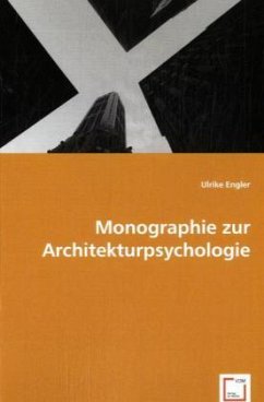 Monographie zur Architekturpsychologie - Engler, Ulrike