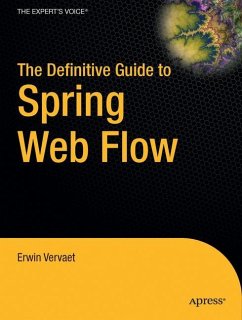 The Definitive Guide to Spring Web Flow - Vervaet, Erwin