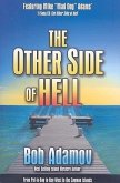 Other Side of Hell: From Snow and Ice to Paradise [With Audio CD]