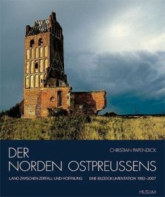 Der Norden Ostpreussens - Papendick, Christian