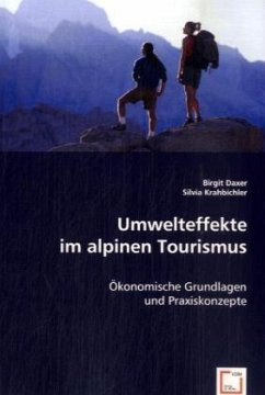 Umwelteffekte im alpinen Tourismus - Daxer, Birgit;Krahbichler, Silvia