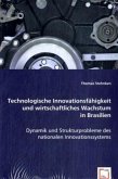 Technologische Innovationsfähigkeit und wirtschaftliches Wachstum in Brasilien