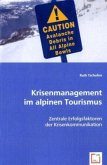 Krisenmanagement im alpinen Tourismus