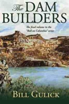 The Dam Builders - Gulick, Bill The Dam Builders - Gulick, Bill