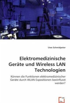 Elektromedizinische Geräte und Wireless LAN Technologien - Schmidpeter, Uwe
