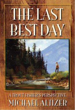 The Last Best Day - Altizer, Michael