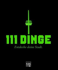 111 Dinge - Bungter, Tobias;Reiners, Wulf