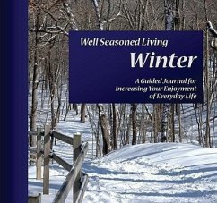 Well Seasoned Living: Winter - Kessler, Vicki
