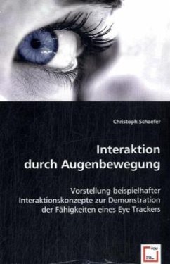 Interaktion durch Augenbewegung - Schaefer, Christoph