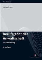 Berufsrecht der Anwaltschaft - Horn, Wieland