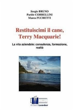 Restituiscimi il cane, Terry Macquarie! - Bruno, Sergio; Corbellini, Paride; Puchetti, Marco