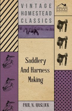 Saddlery and Harness-Making - Hasluck, Paul N.