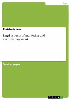 Legal aspects of marketing and eventmanagement - Lam, Christoph